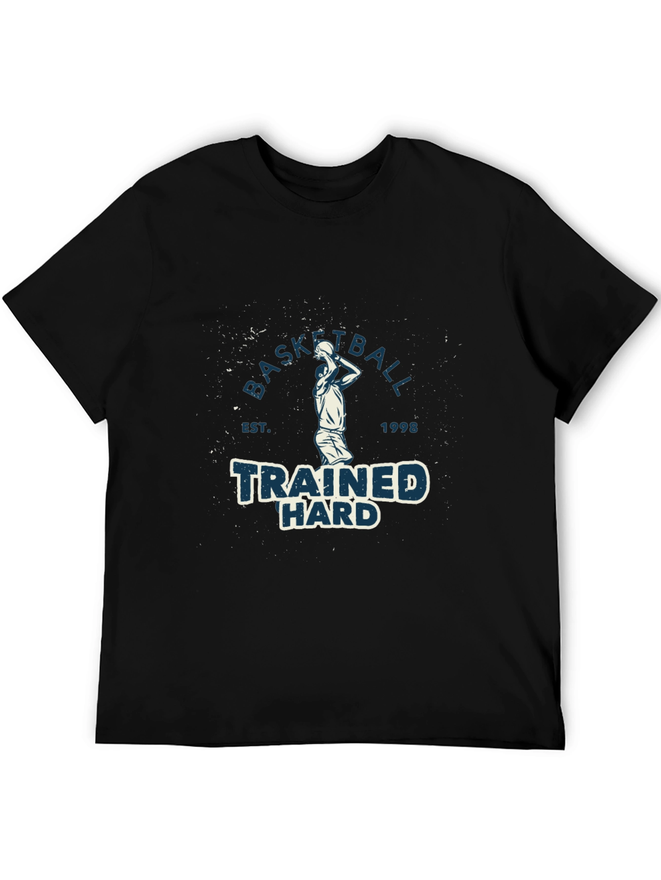 Basketball Trained Hard Graphic T-Shirt
