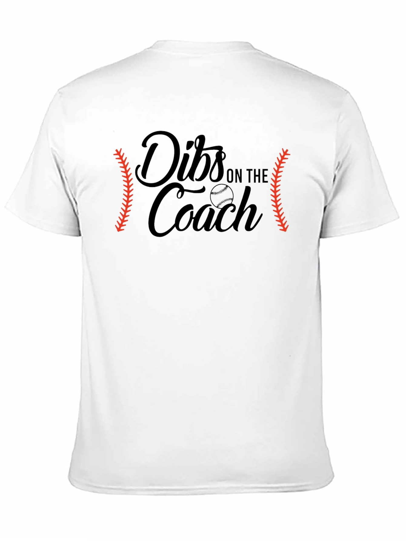 Dibs on the Coach T-Shirt - Baseball Mom Tee