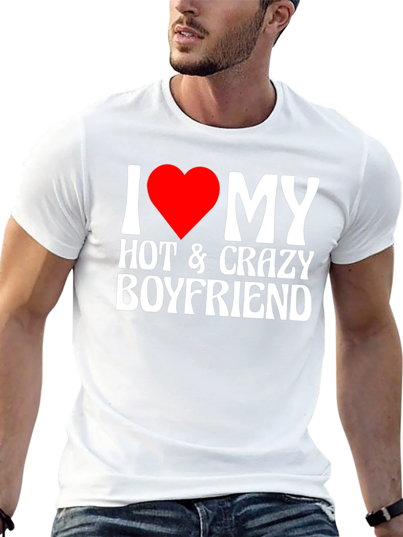 I Heart My Hot & Crazy Boyfriend T-Shirt