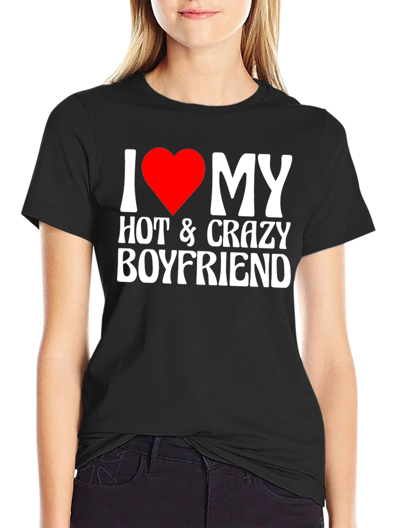 I Heart My Hot & Crazy Boyfriend T-Shirt