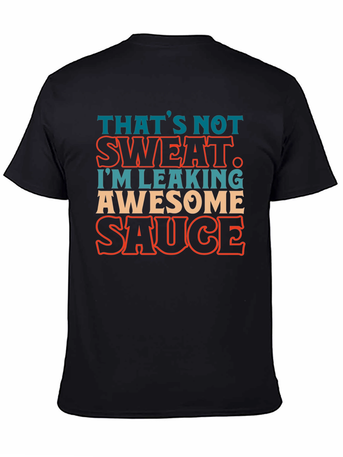 Awesome Sauce Leaking Graphic T-Shirt