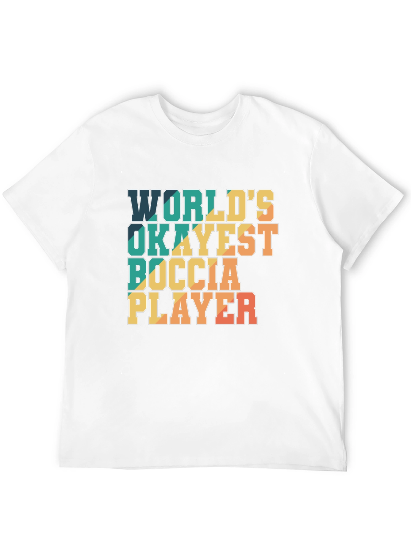 Worlds Okayest Boccia Player T-Shirt