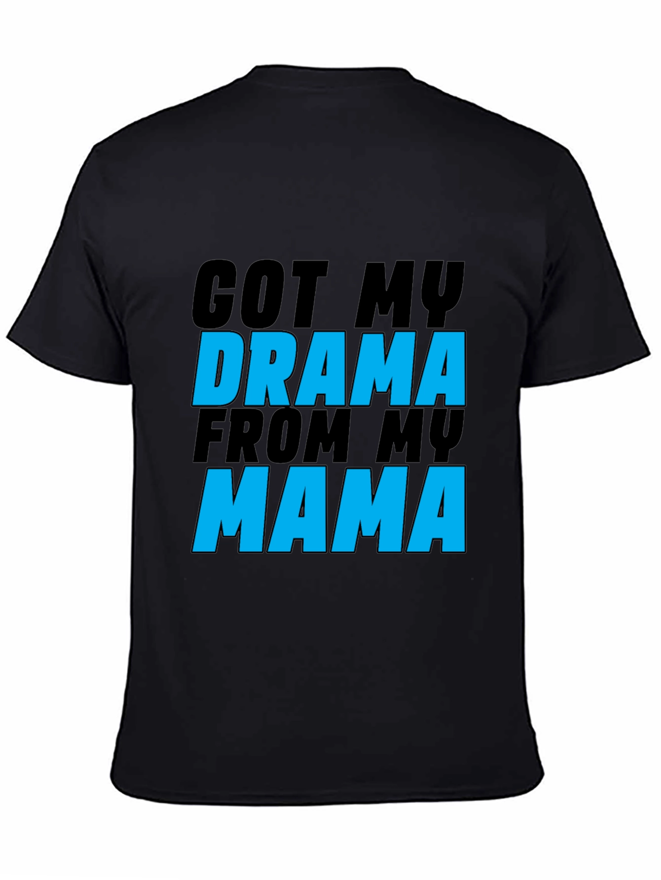 Drama Mama T-Shirt - Funny Sarcastic Womens Tee