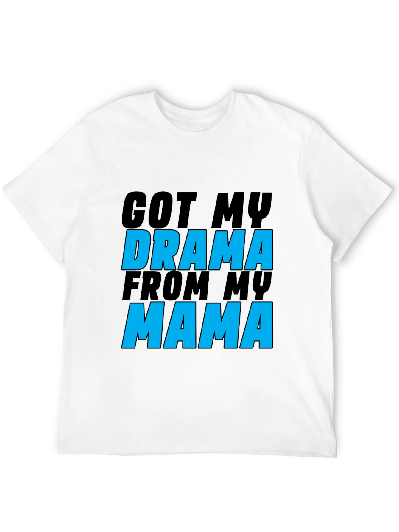 Drama Mama T-Shirt - Funny Sarcastic Womens Tee