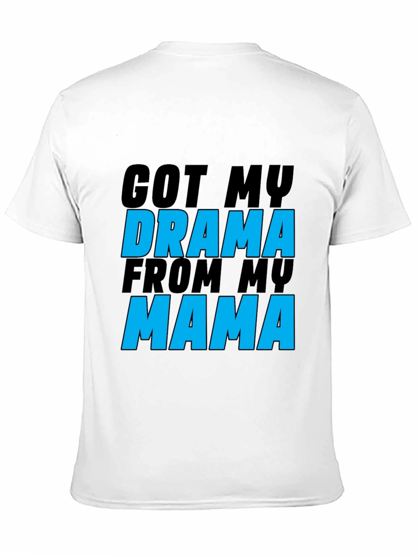 Drama Mama T-Shirt - Funny Sarcastic Womens Tee