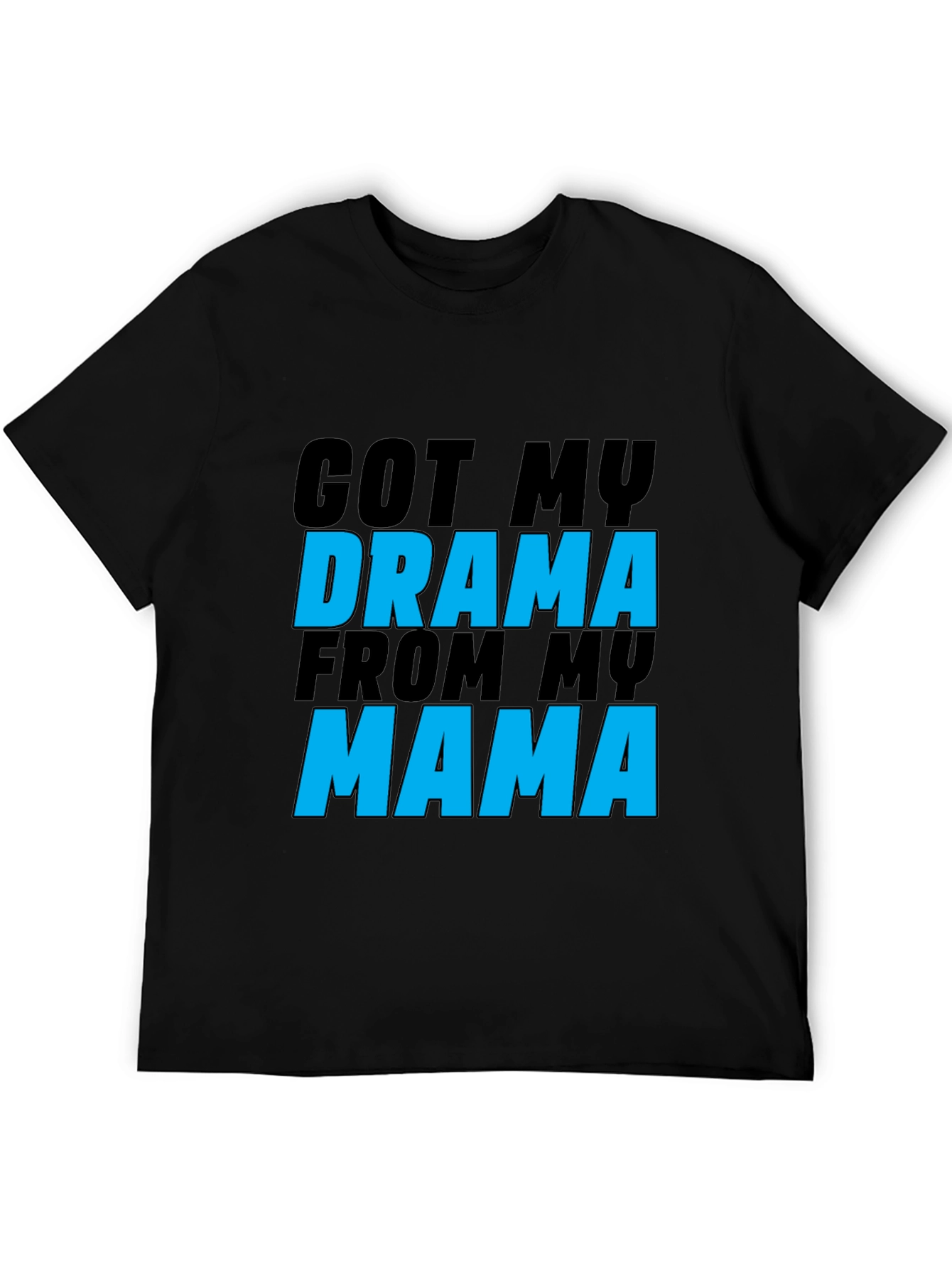Drama Mama T-Shirt - Funny Sarcastic Womens Tee