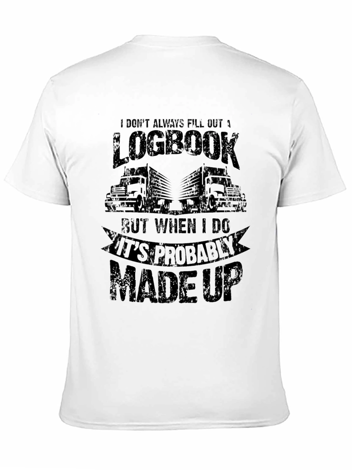 Funny Trucker Logbook T-Shirt