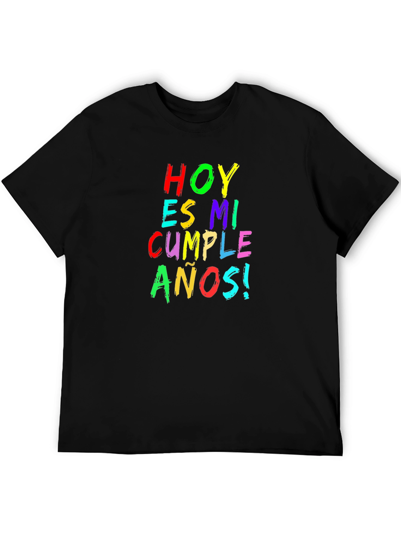 Hoy Es Mi Cumpleanos T-Shirt - Birthday Celebration Tee