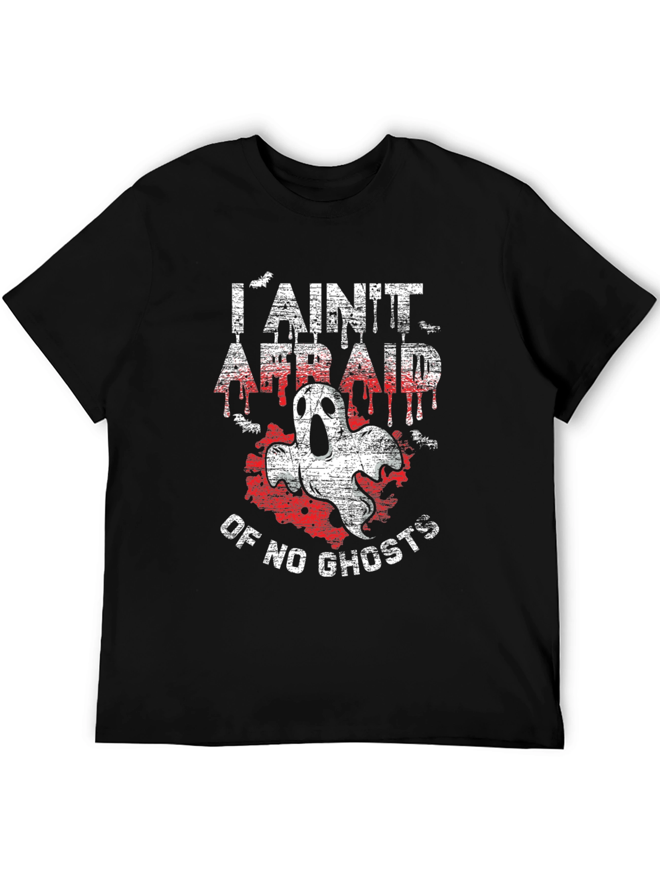 I Aint Afraid of No Ghosts Black T-Shirt