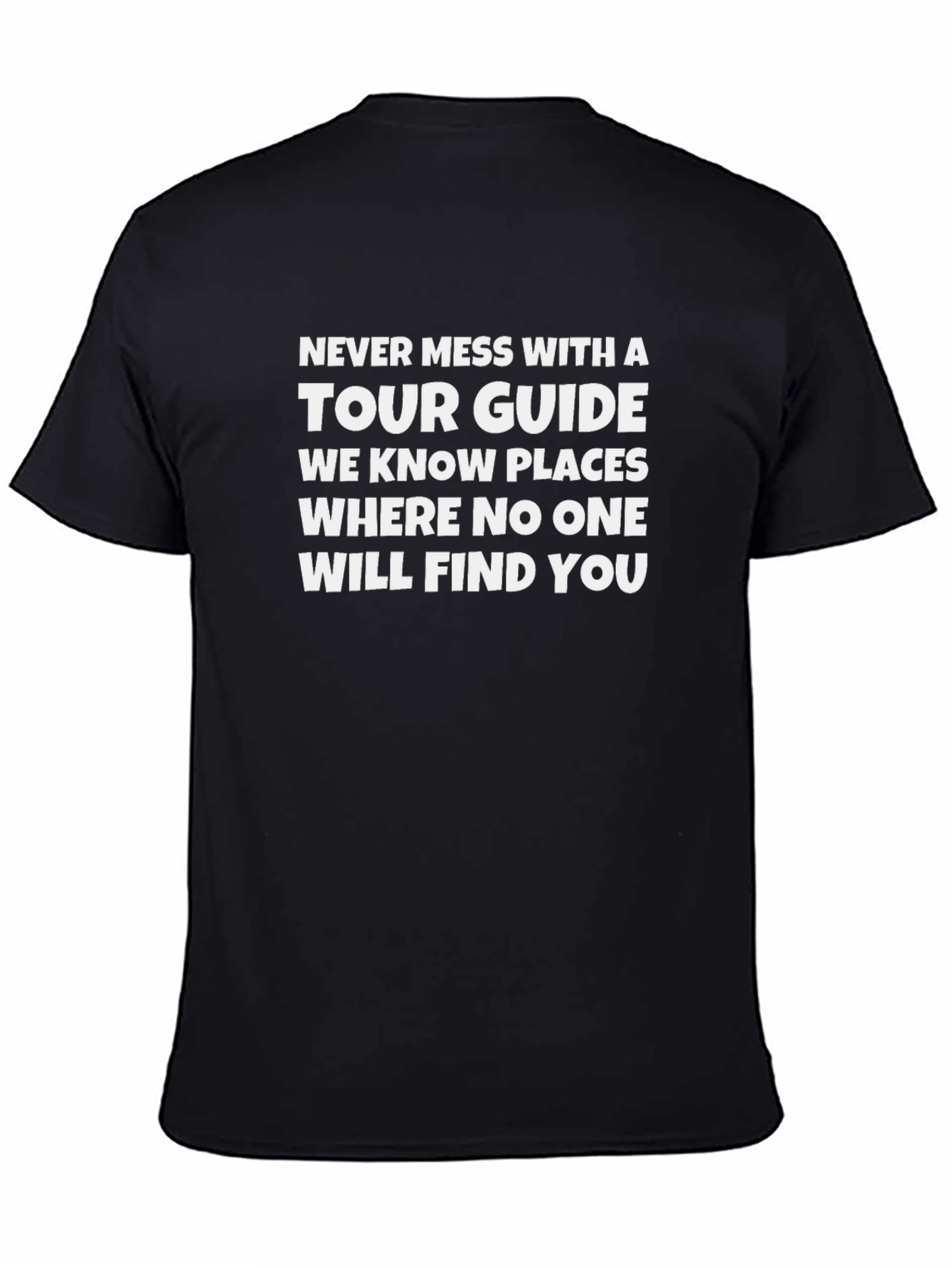 Tour Guide Humor T-Shirt