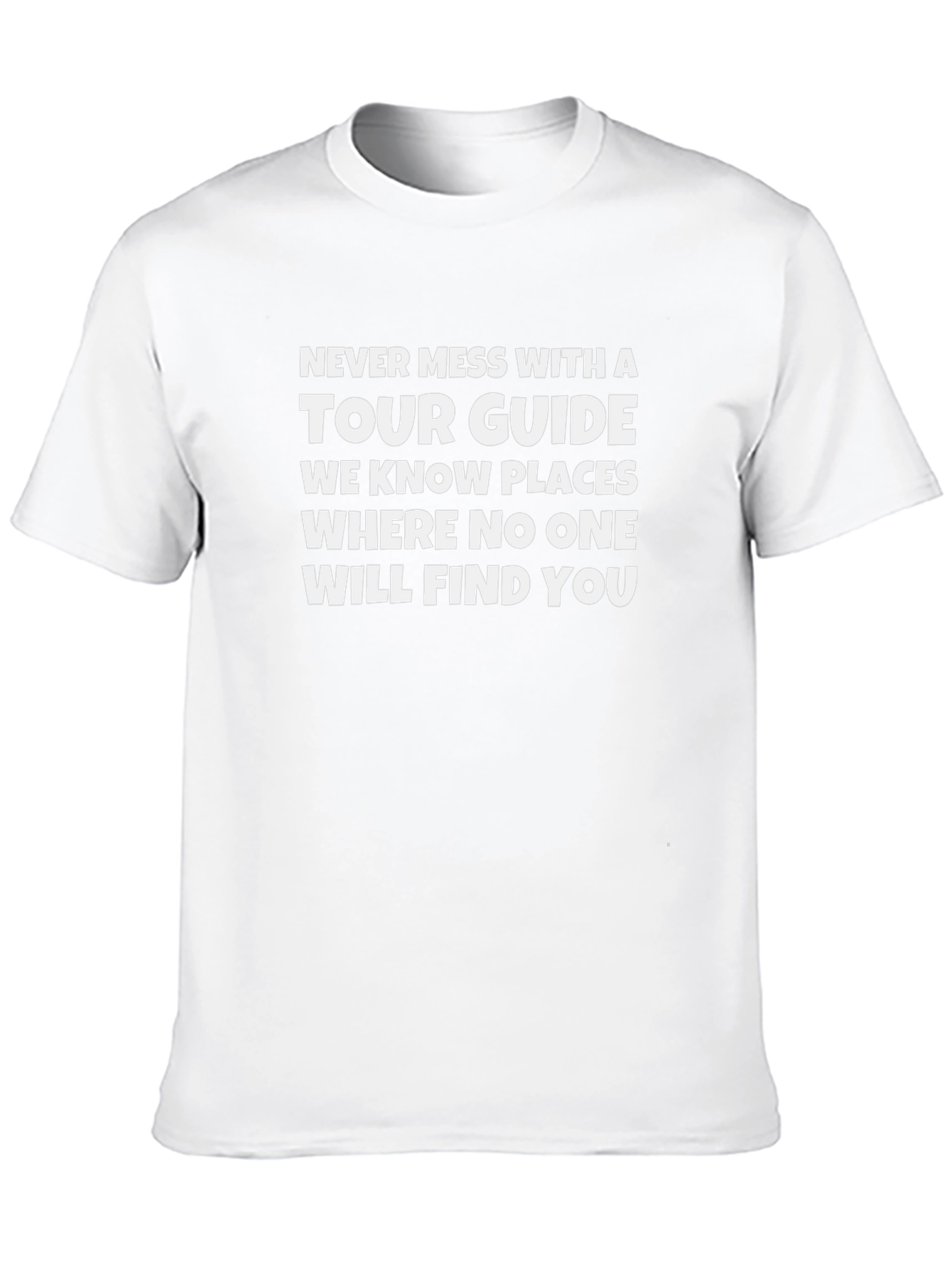Tour Guide Humor T-Shirt