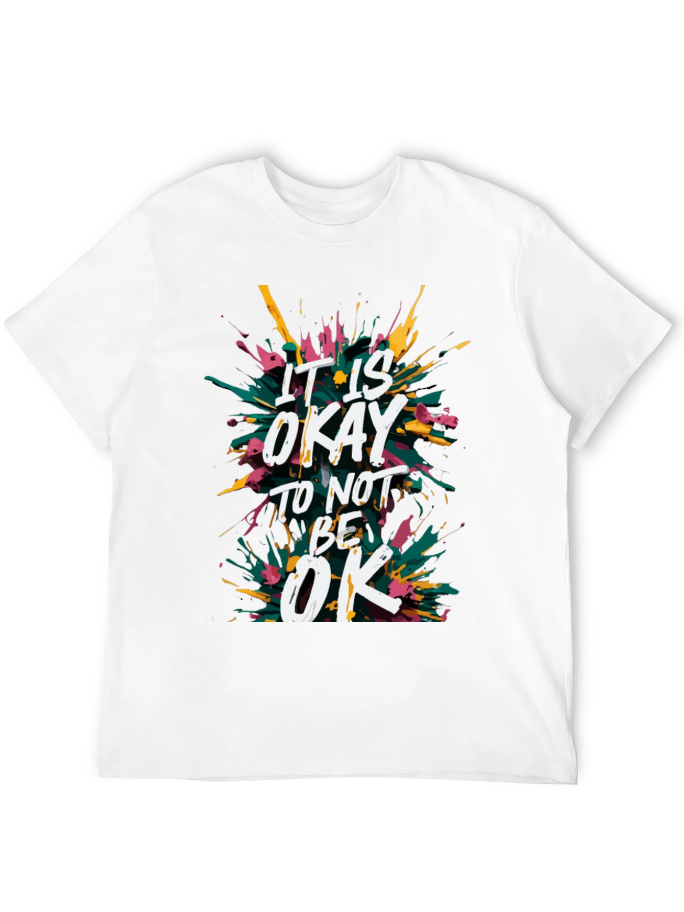 Its Okay to Not Be Okay Graphic Tee
