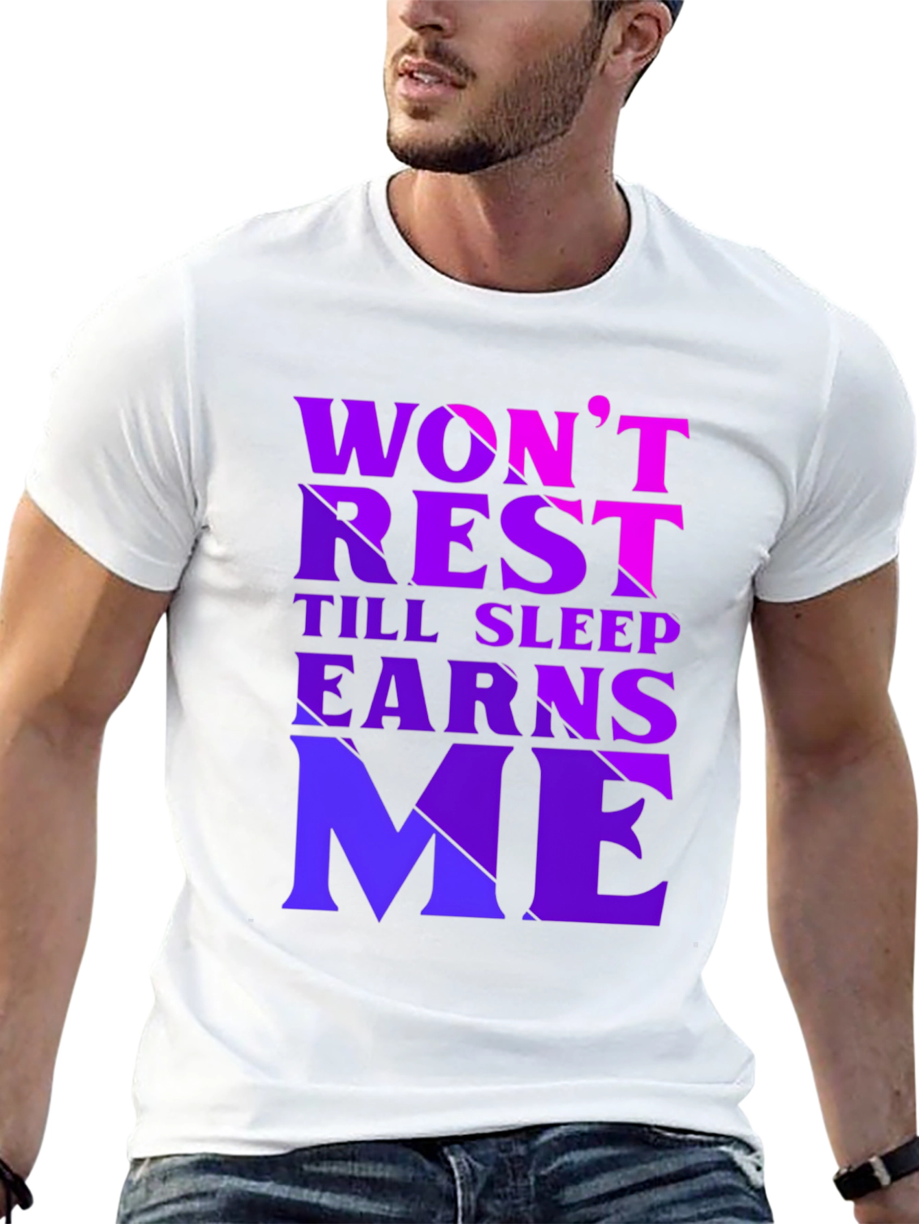 Wont Rest Till Sleep Earns Me Black T-Shirt