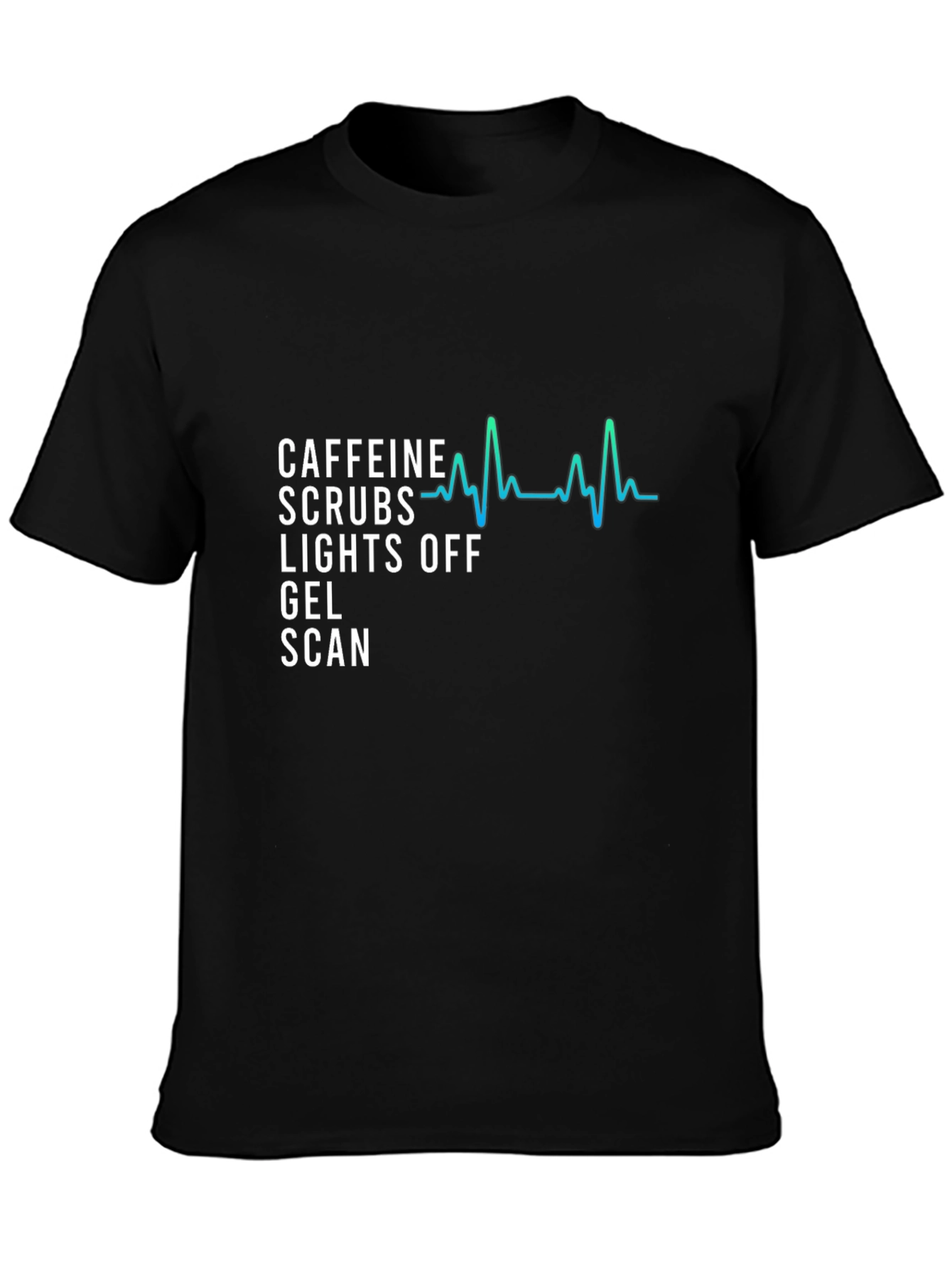 Caffeine Scrubs Lights Off T-Shirt - Scan Tech