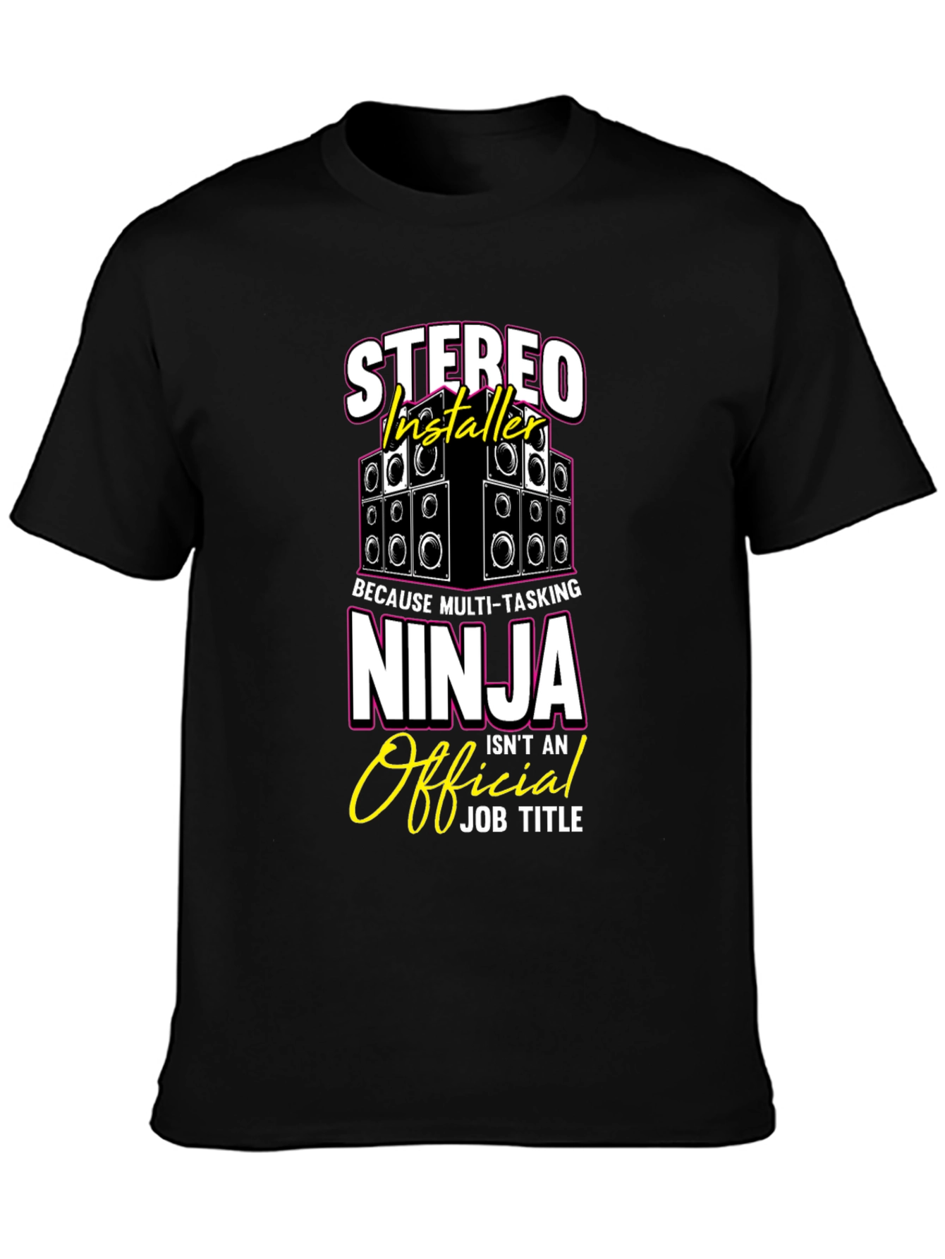 Stereo Installer Ninja T-Shirt Funny Gift