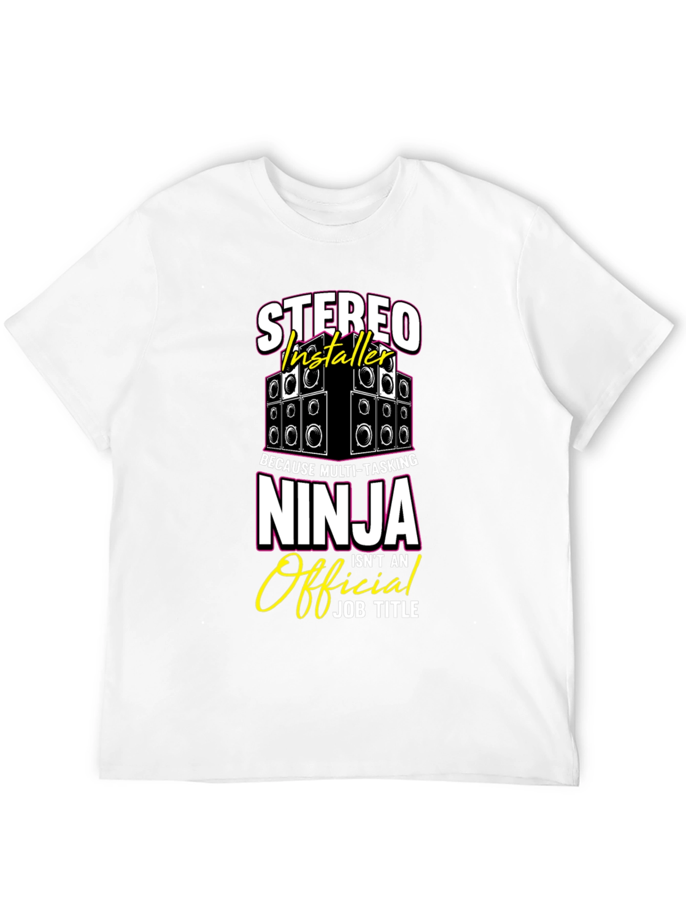 Stereo Installer Ninja T-Shirt Funny Gift