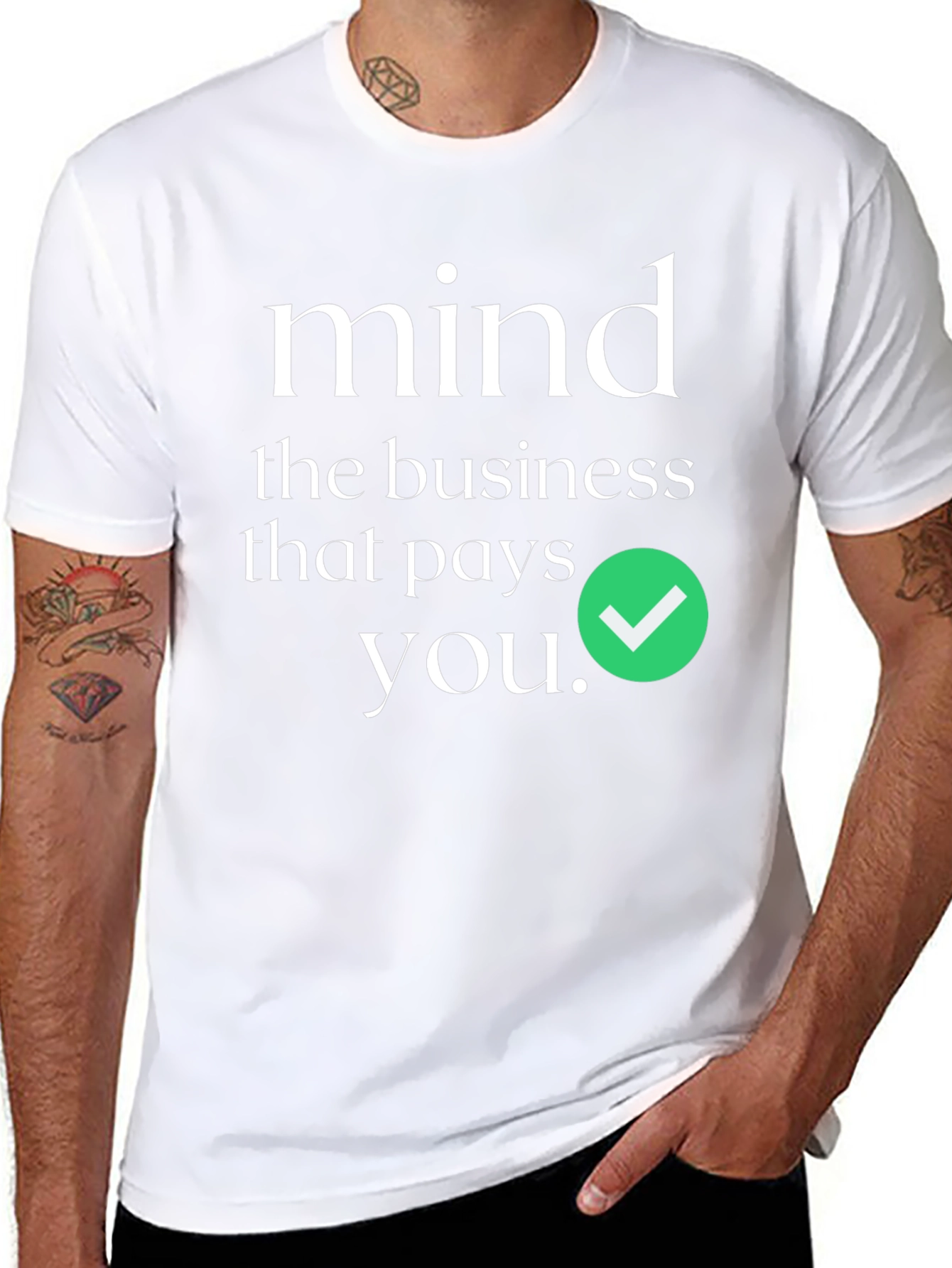 Mind the Business That Pays You T-Shirt