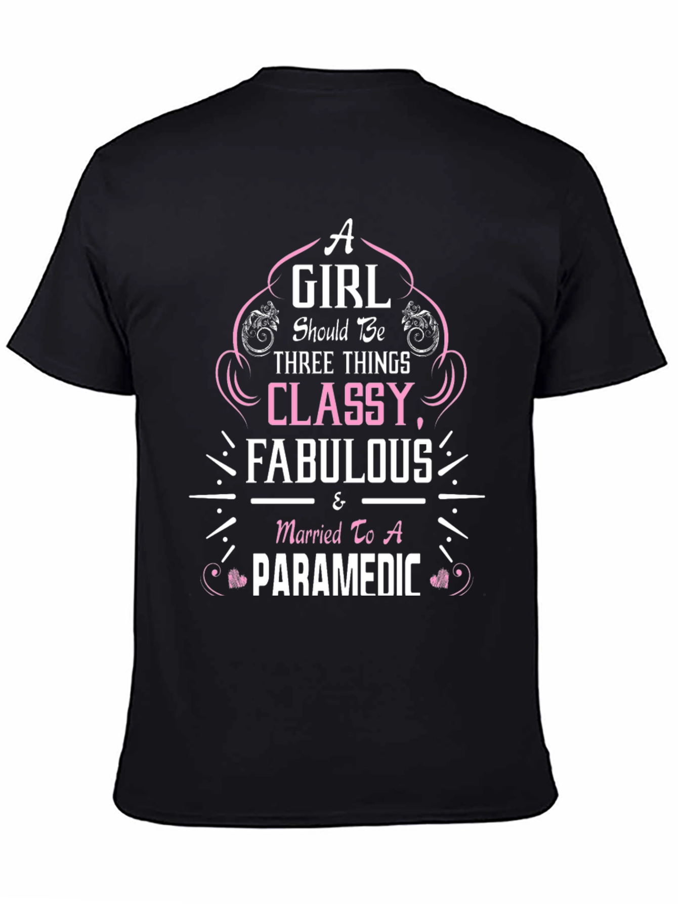 Classy & Fabulous Paramedic Wife T-Shirt