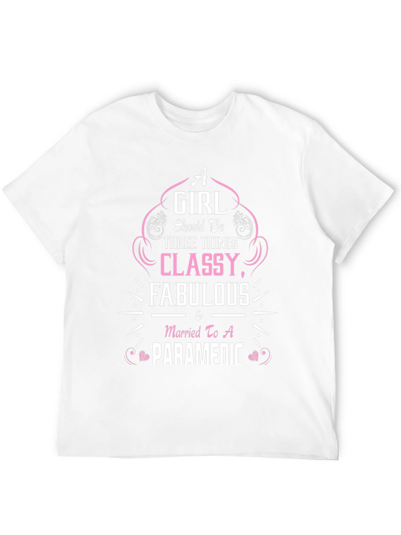 Classy & Fabulous Paramedic Wife T-Shirt