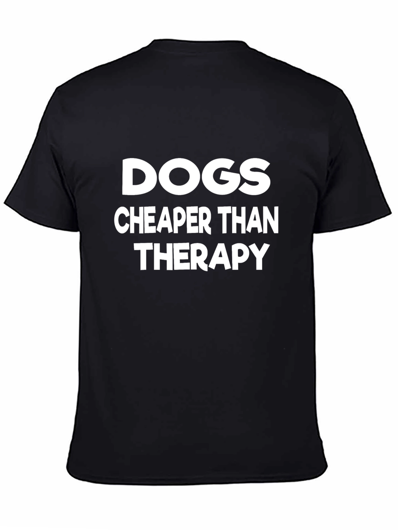 Dogs Cheaper Than Therapy Black Graphic Tee