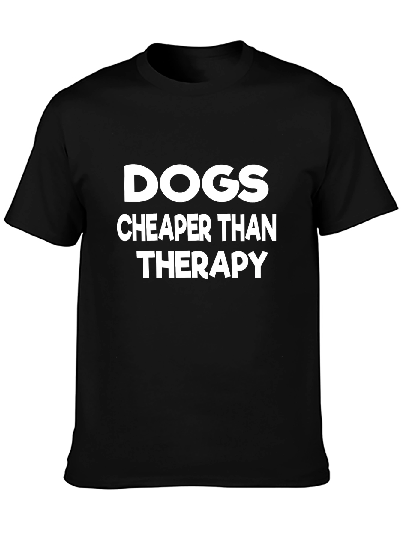 Dogs Cheaper Than Therapy Black Graphic Tee