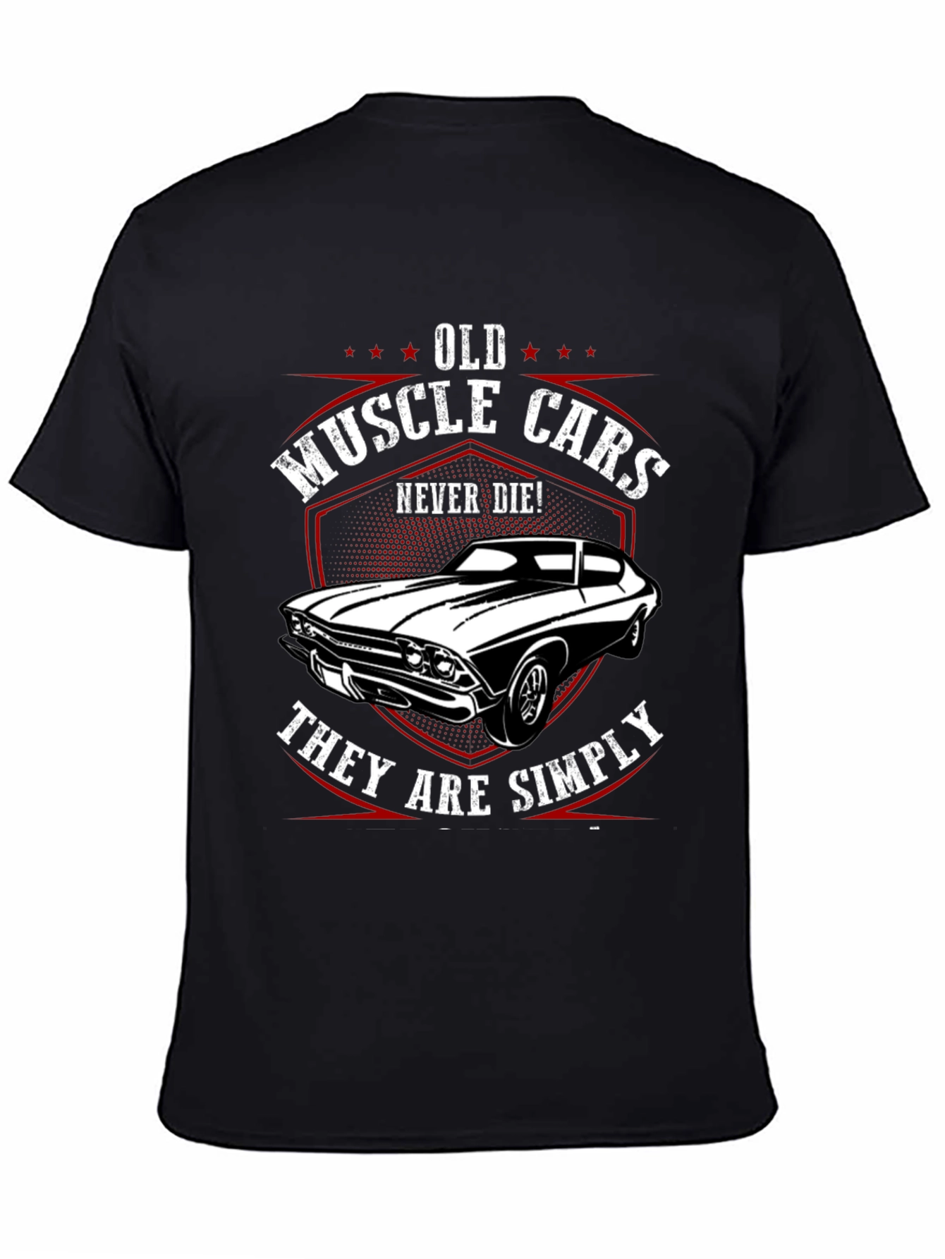 Old Muscle Cars Never Die T-Shirt