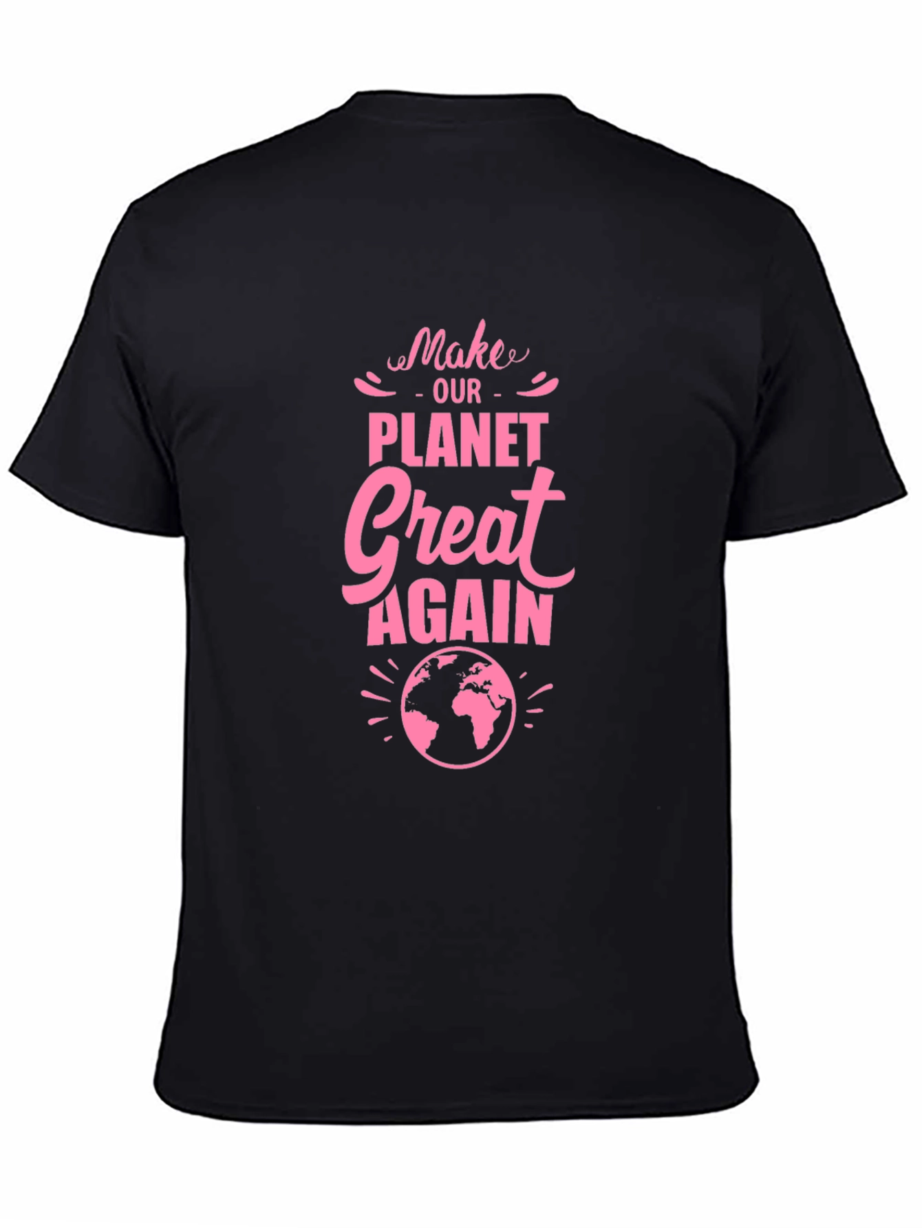 Make Our Planet Great Again Graphic Tee
