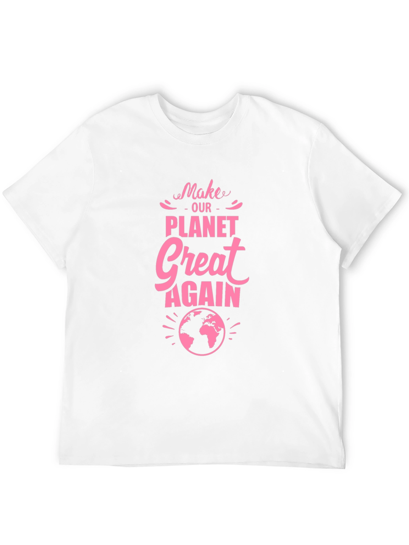 Make Our Planet Great Again Graphic Tee