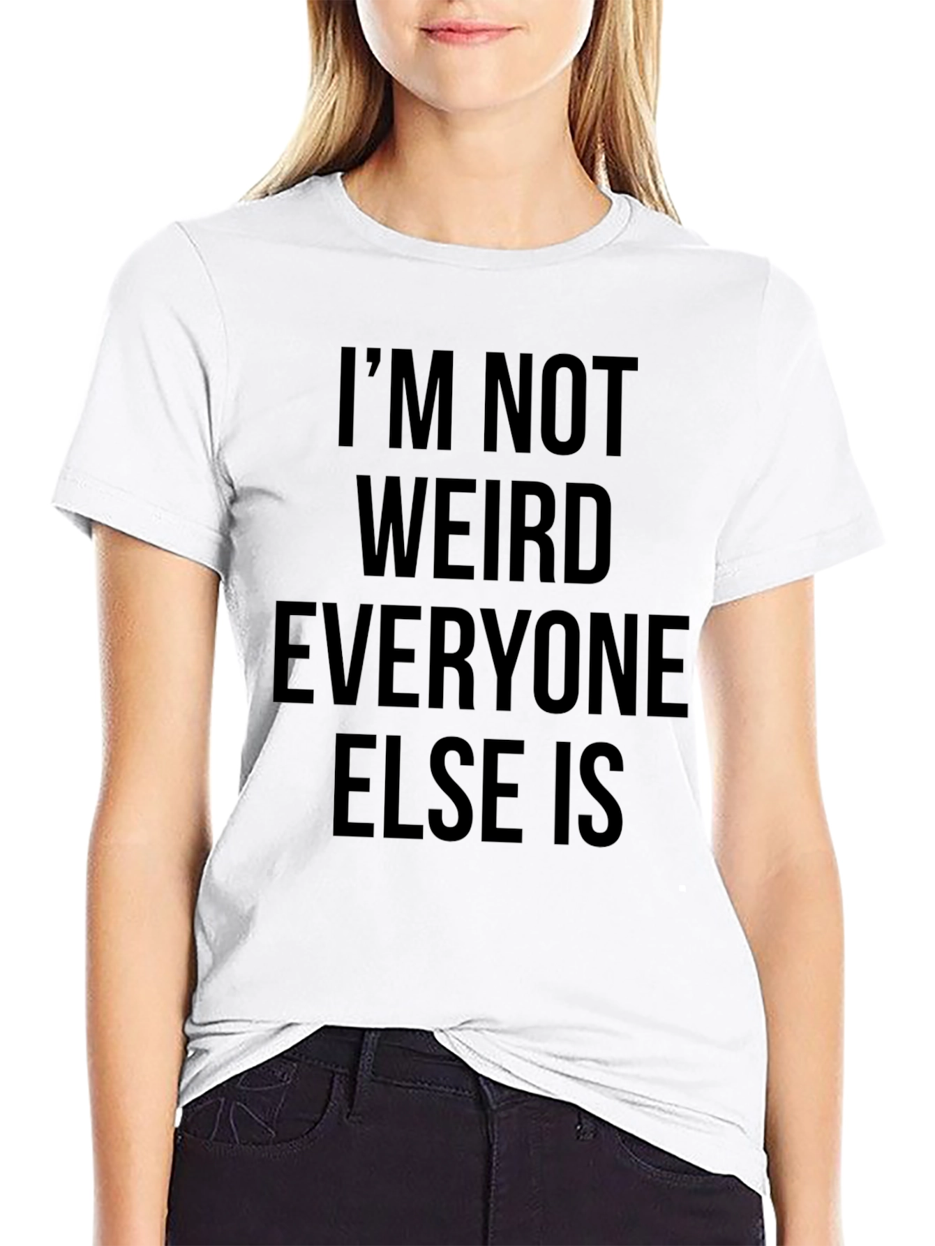 Im Not Weird Graphic Tee - Unisex