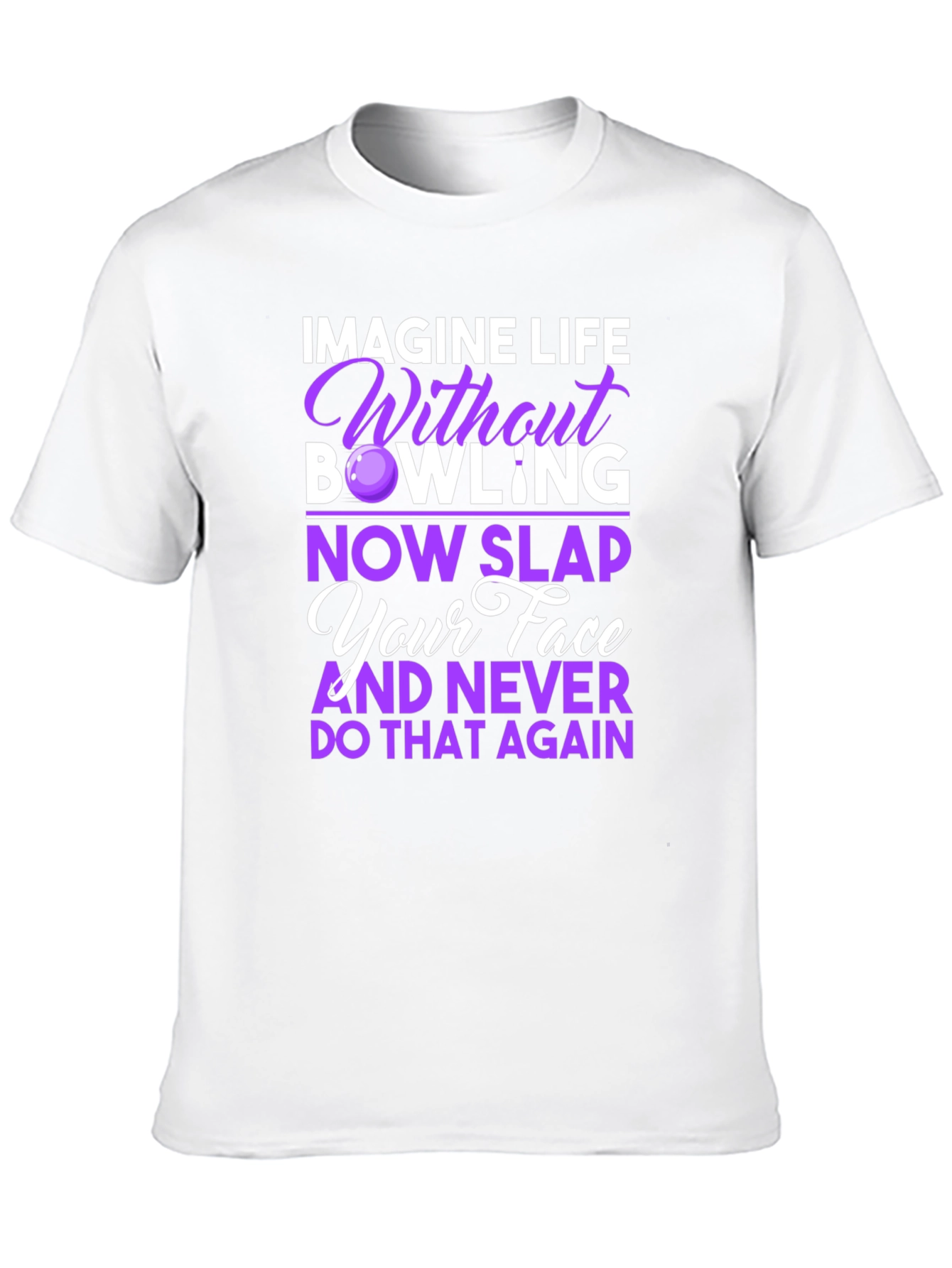 Imagine Life Without Bowling T-Shirt