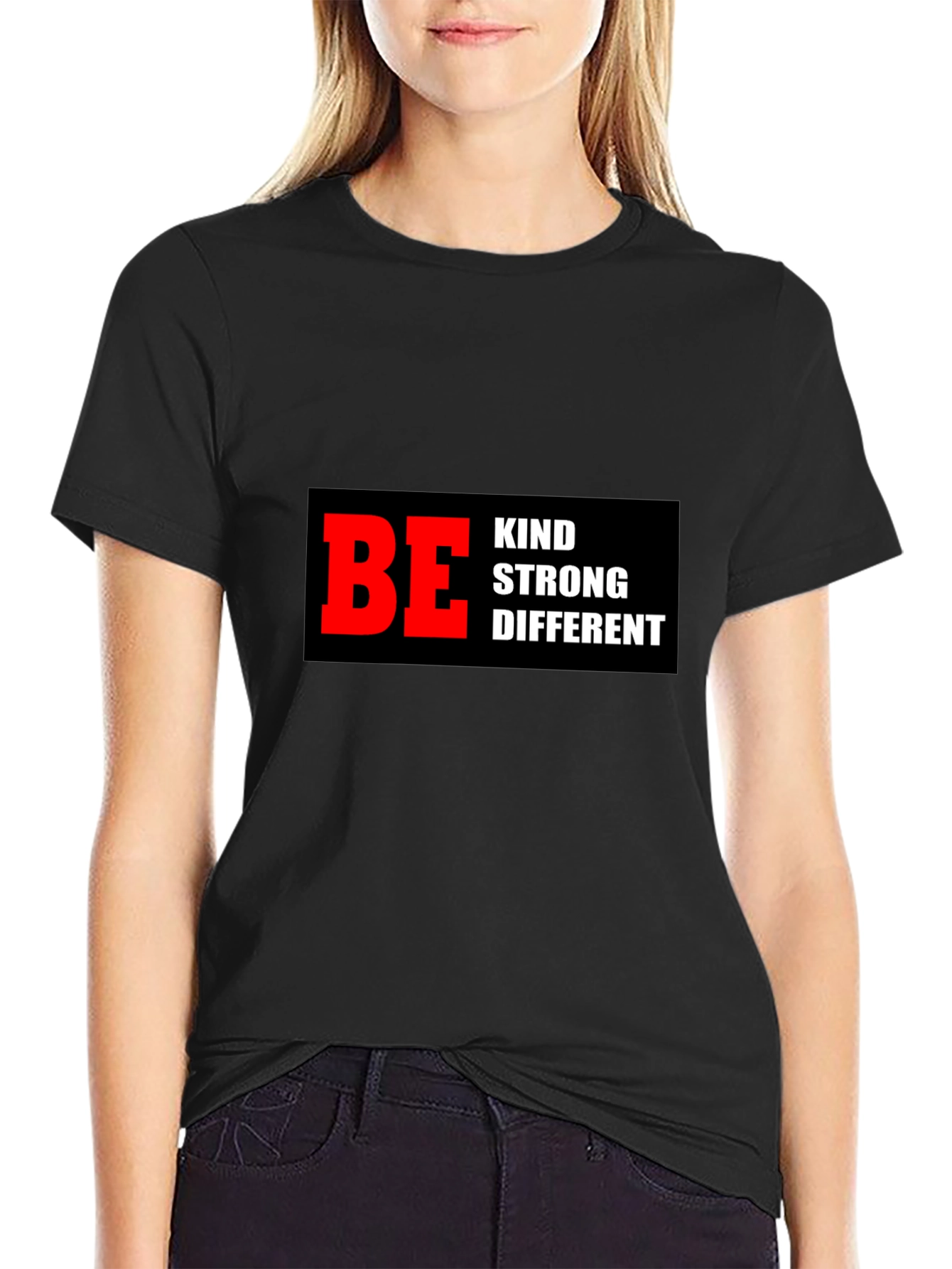 Be Kind Strong Different Graphic Tee