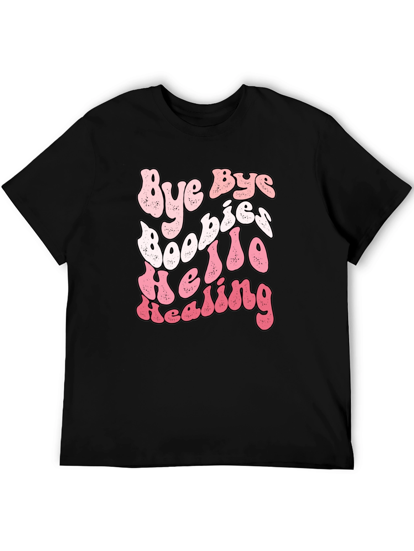 Bye Bye Boobies Hello Healing Breast Cancer T-Shirt