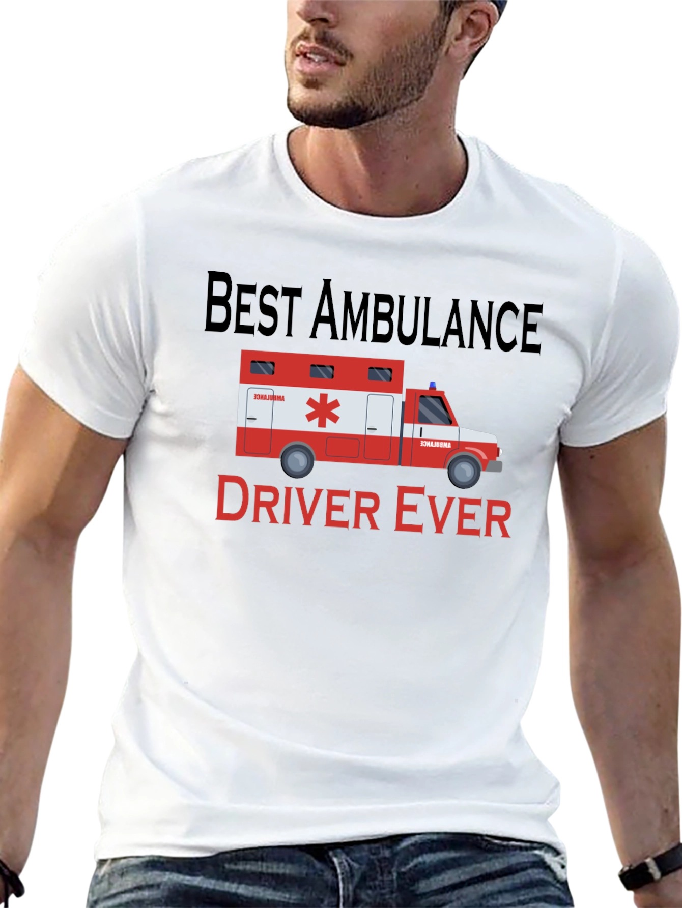 Best Ambulance Driver Ever T-Shirt