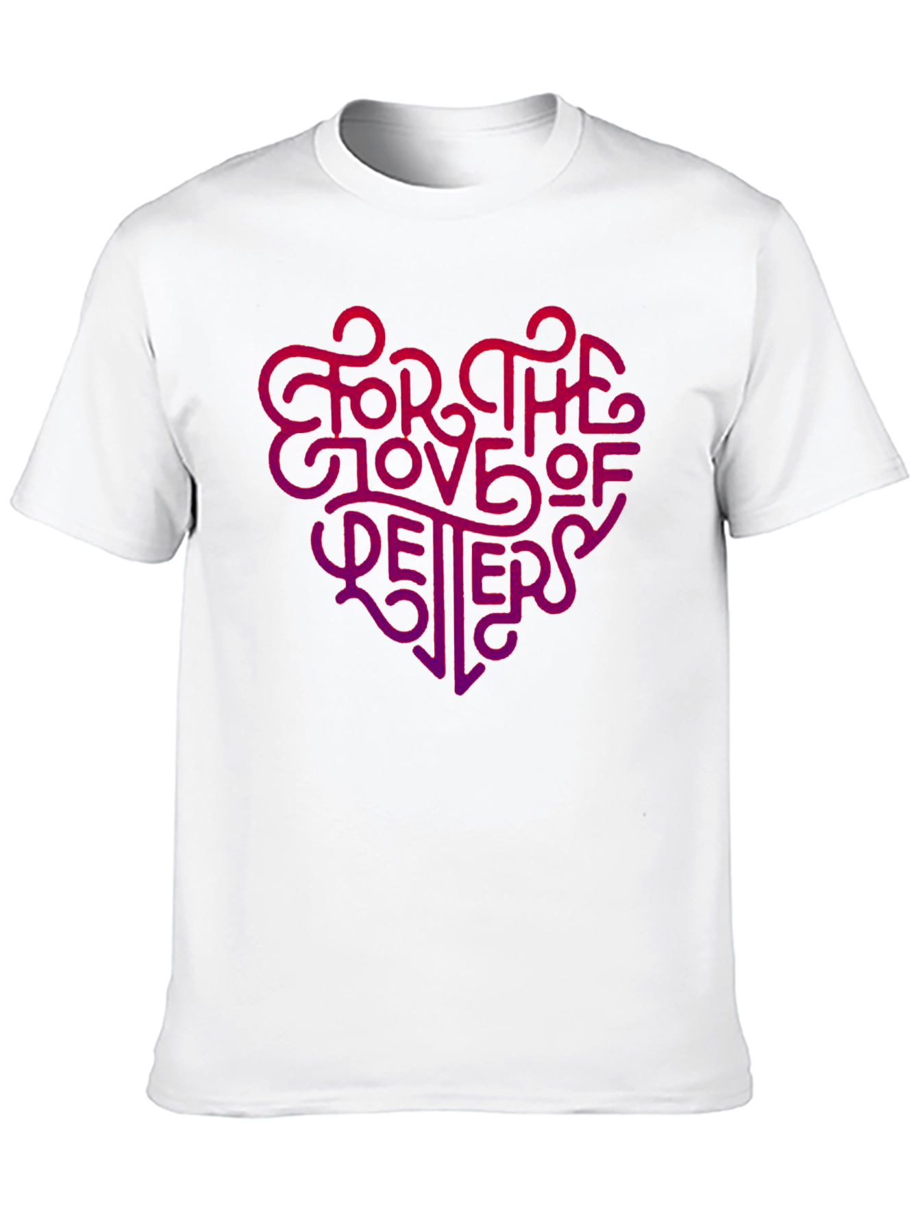 For the Love of Letters Graphic Tee