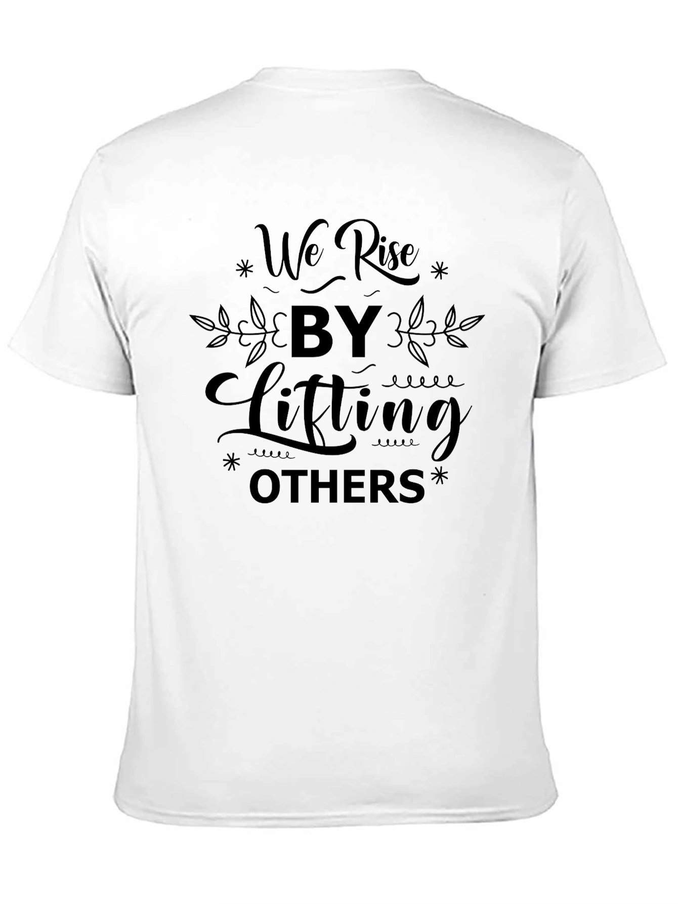 Inspirational We Rise Black T-Shirt