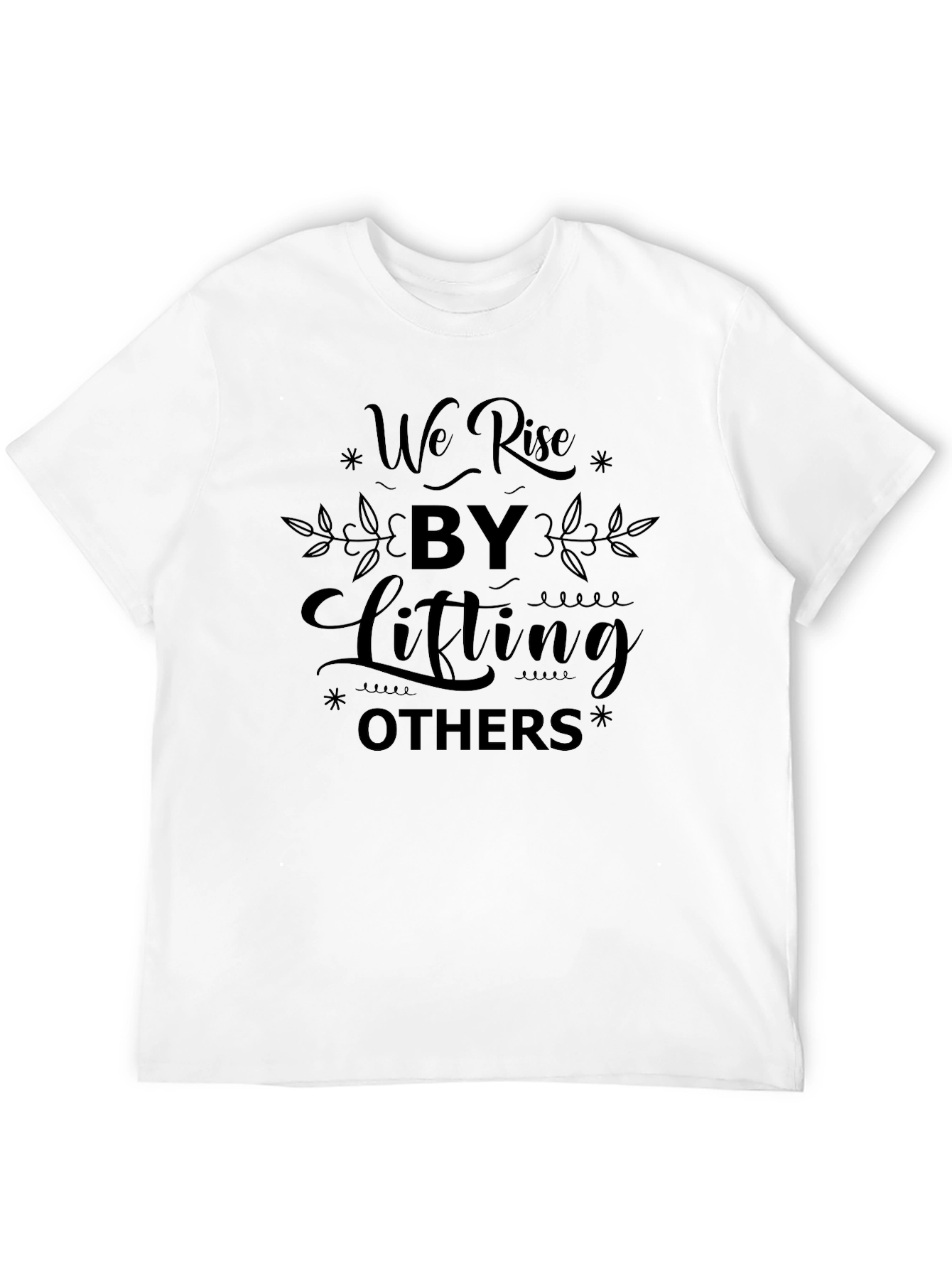 Inspirational We Rise Black T-Shirt