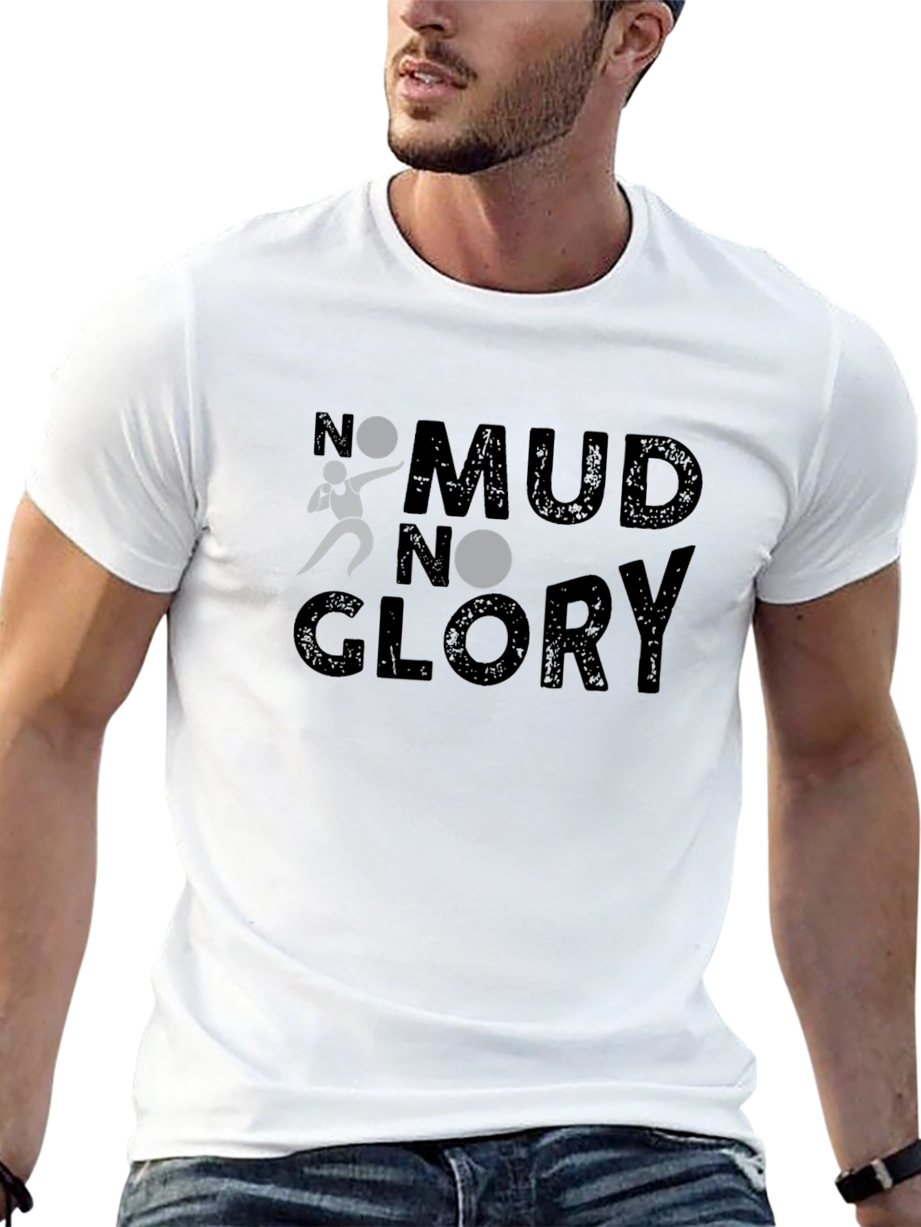 No Mud No Glory T-Shirt