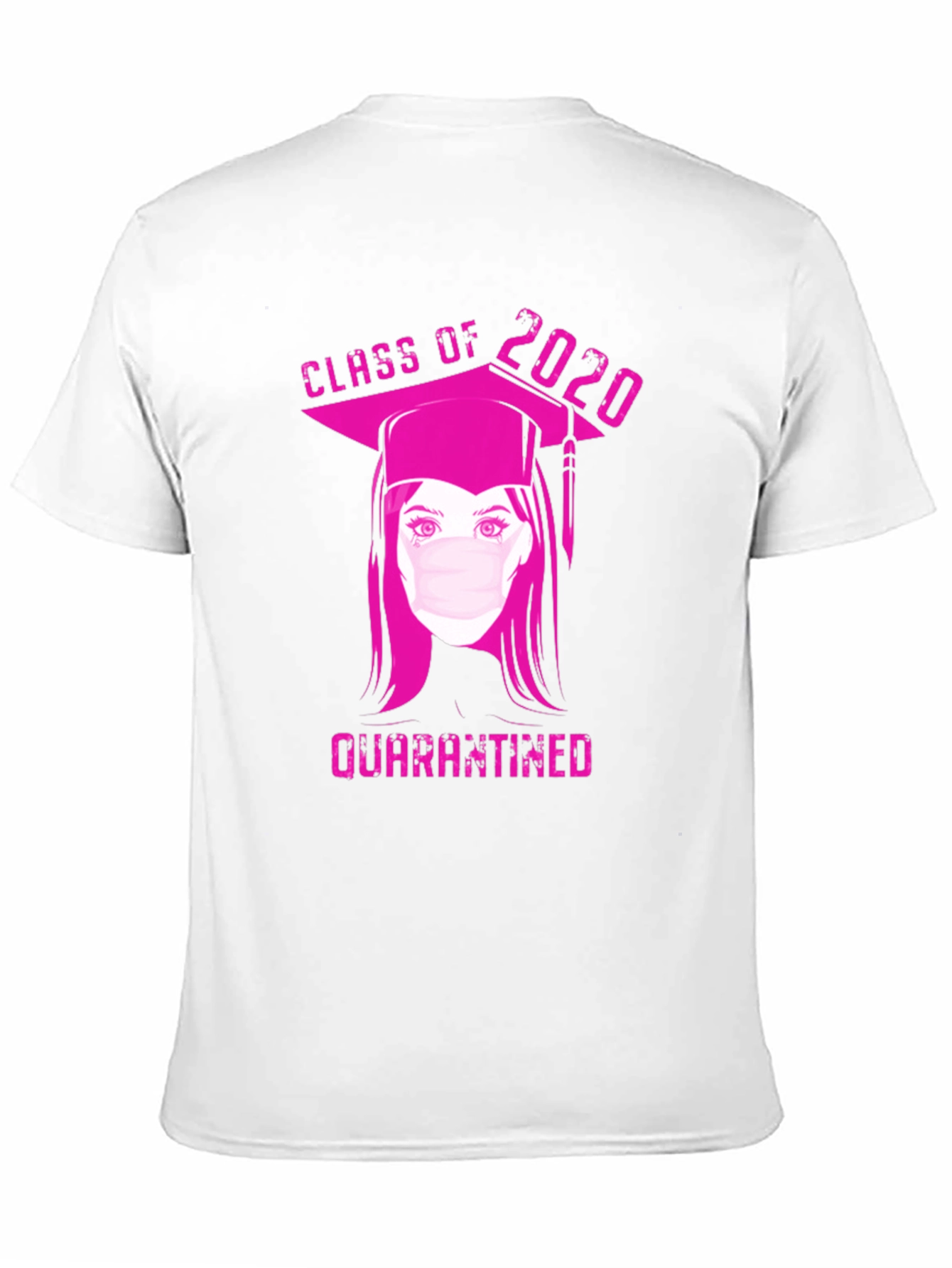 Class of 2020 Quarantined T-Shirt