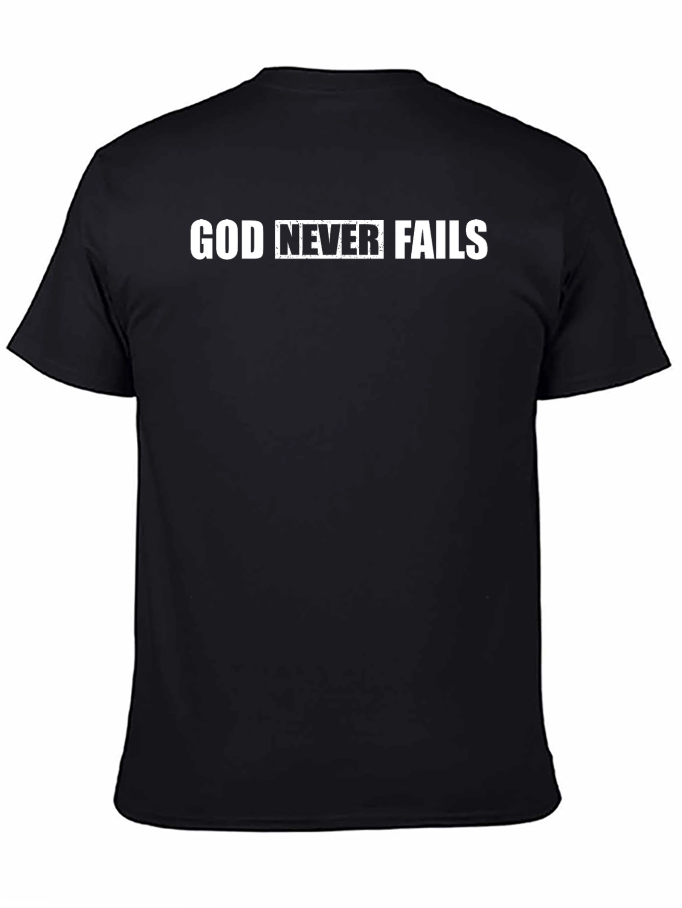 God Never Fails Graphic T-Shirt - Mens Black Tee