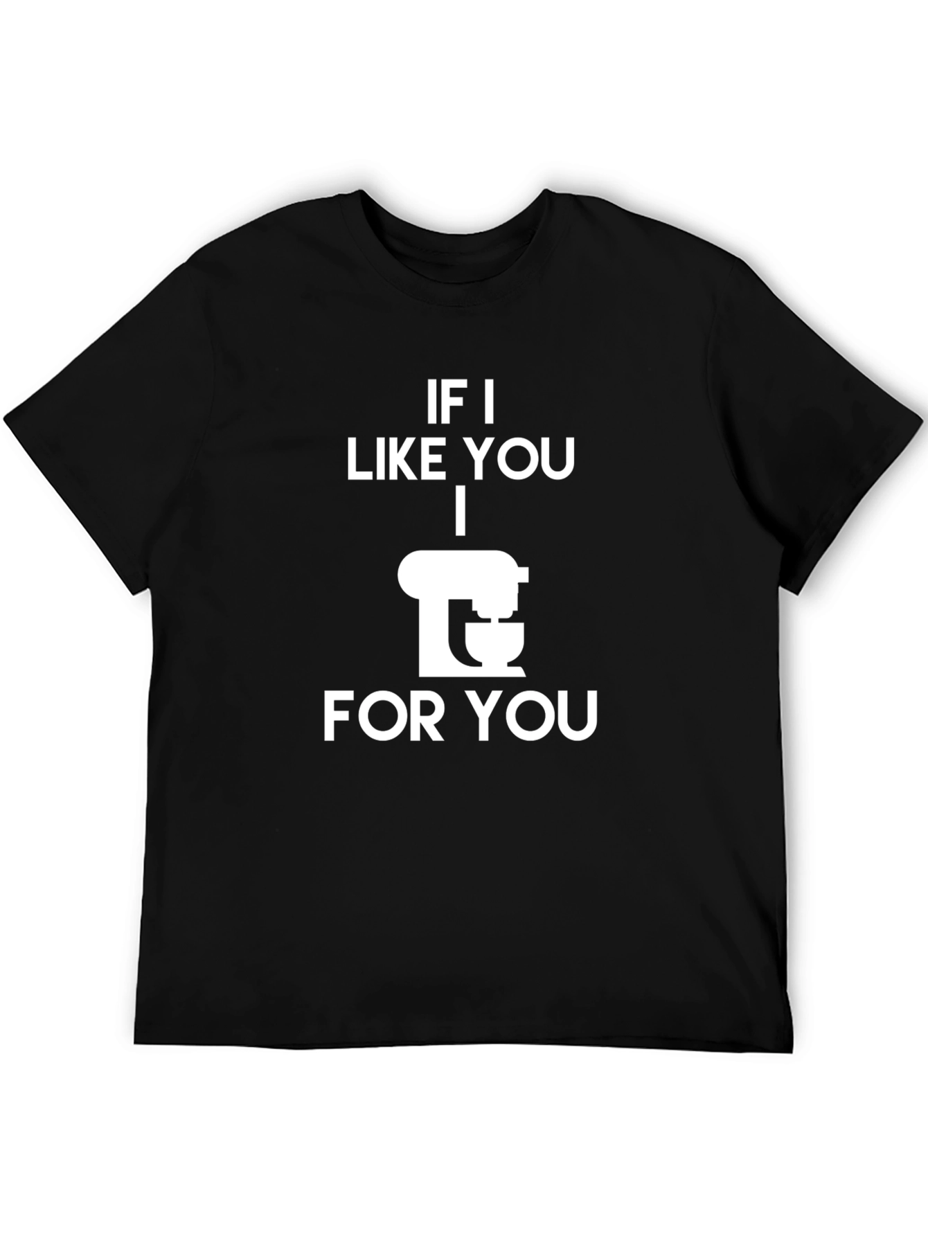 Ill Bake for You Black T-Shirt