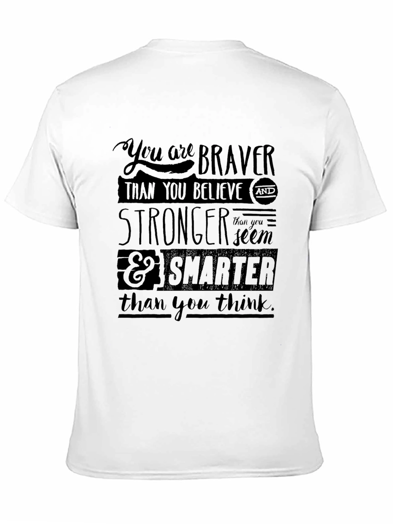 Inspirational Graphic Tee - Braver Stronger Smarter