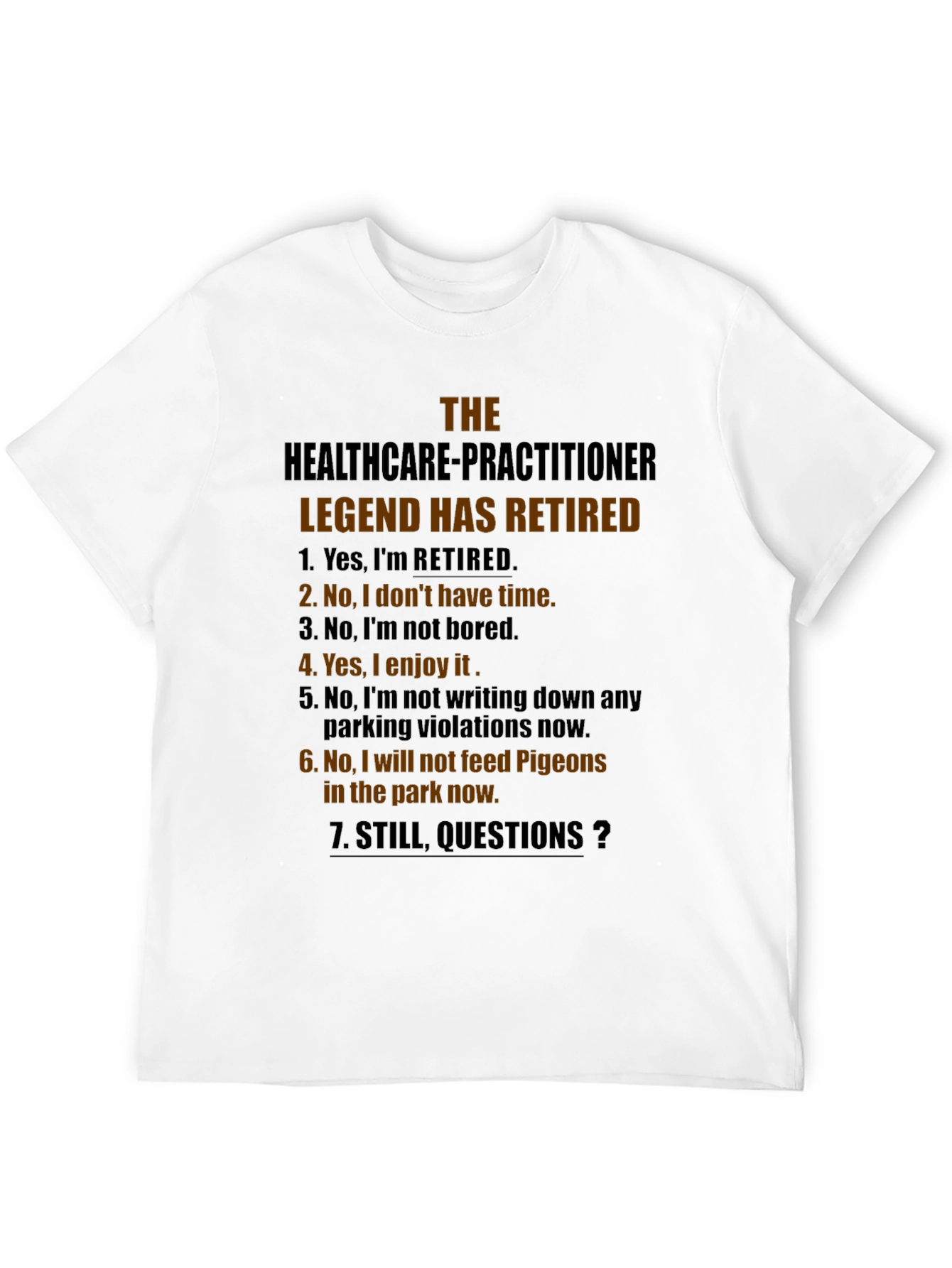 Retired Healthcare Practitioner Legend T-Shirt