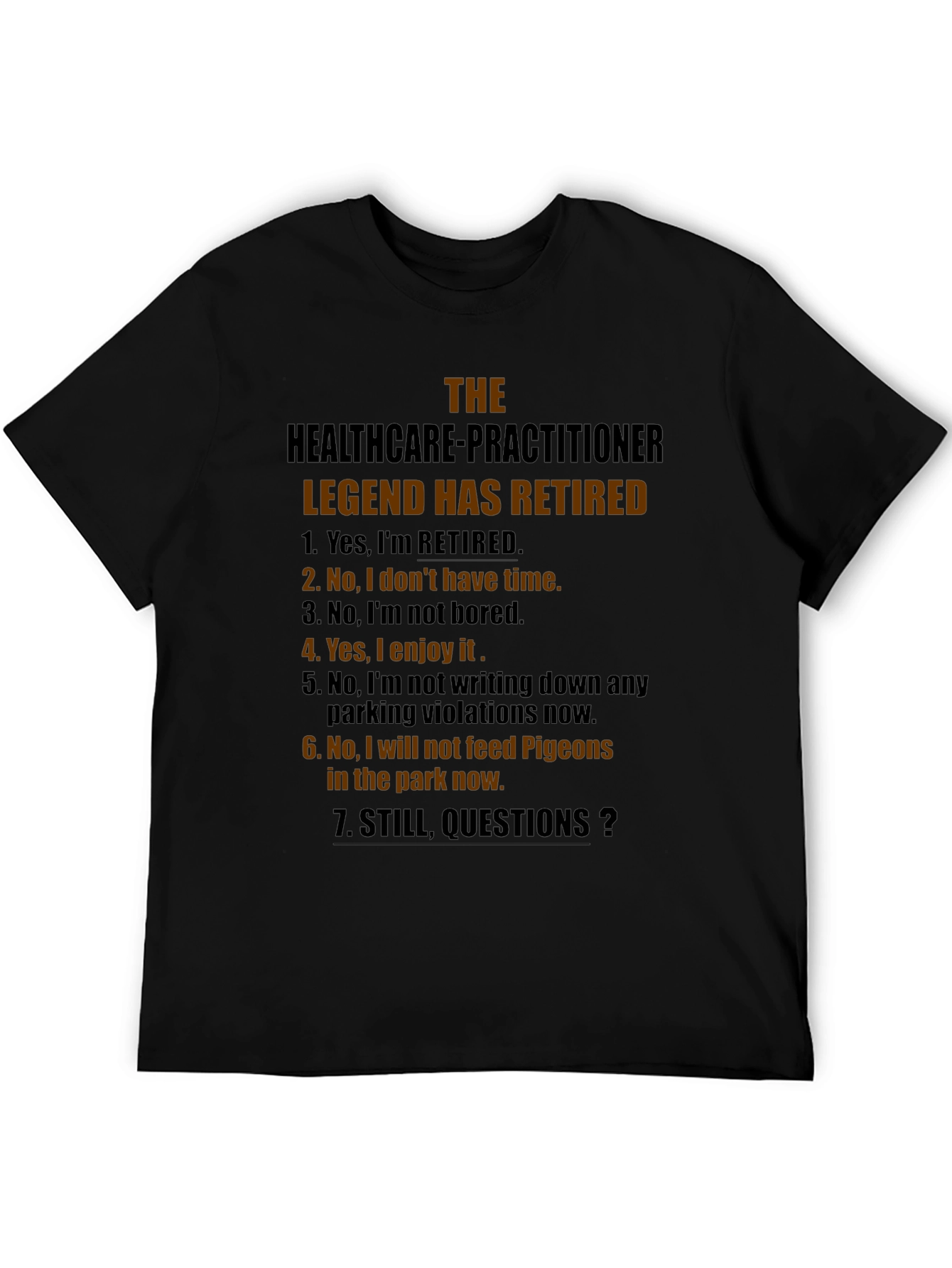 Retired Healthcare Practitioner Legend T-Shirt