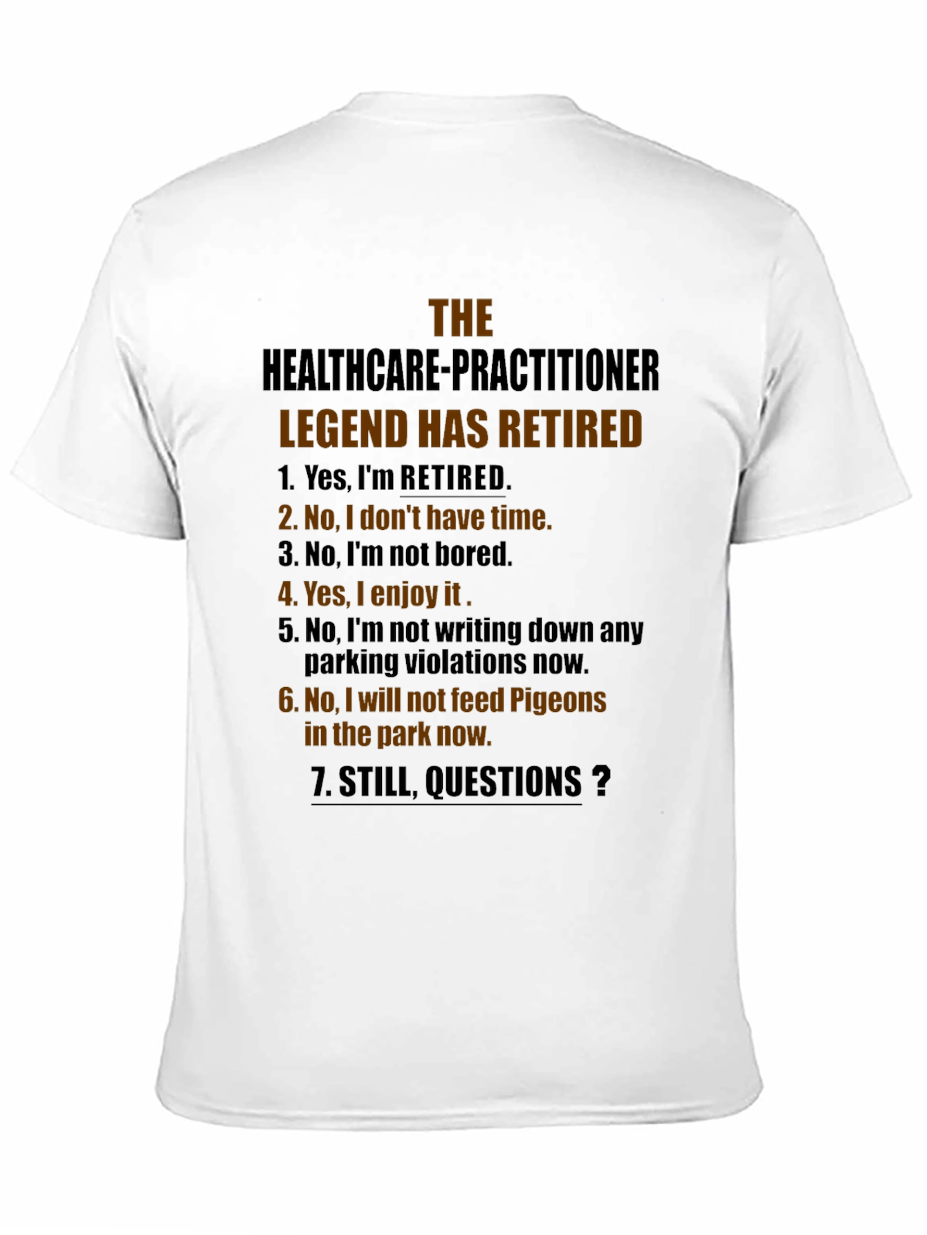 Retired Healthcare Practitioner Legend T-Shirt