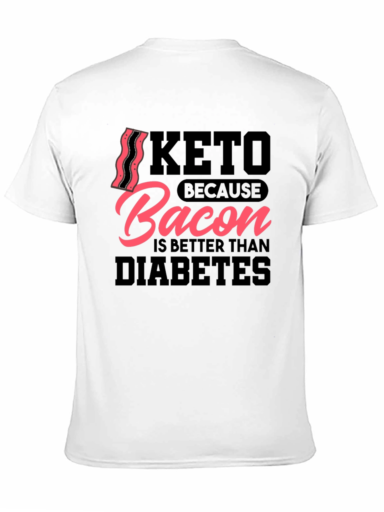 Keto Bacon Diabetes Humor Graphic T-Shirt