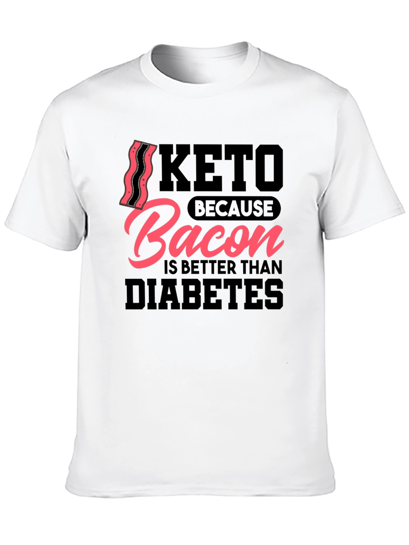 Keto Bacon Diabetes Humor Graphic T-Shirt