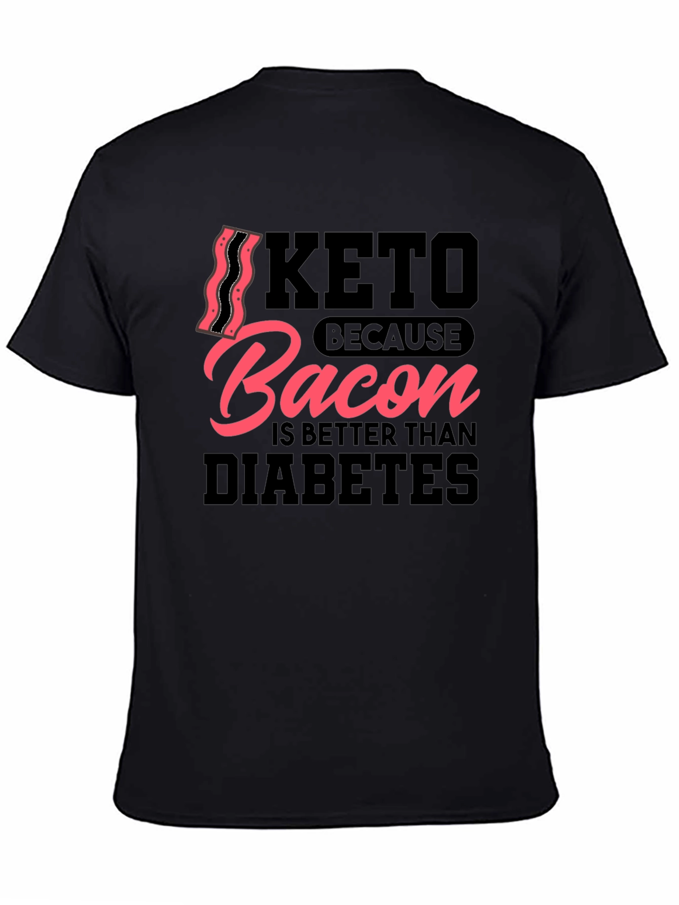 Keto Bacon Diabetes Humor Graphic T-Shirt