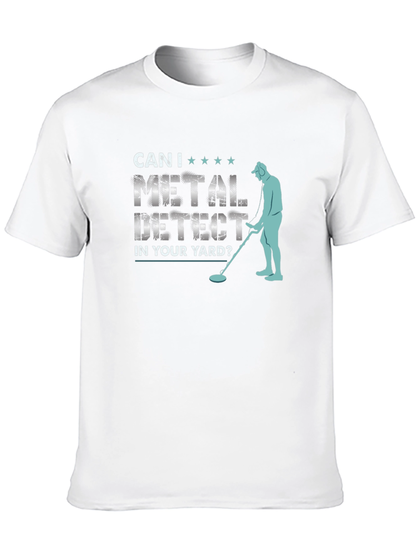 Metal Detecting Humor T-Shirt