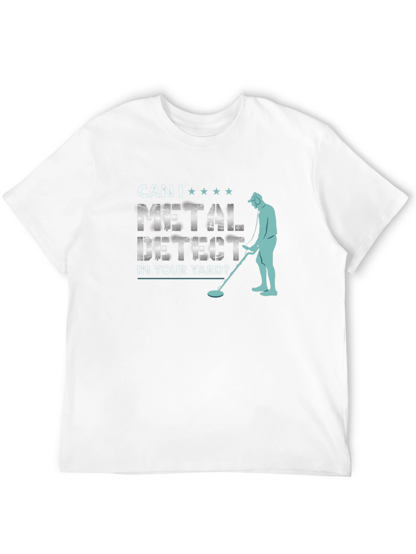 Metal Detecting Humor T-Shirt
