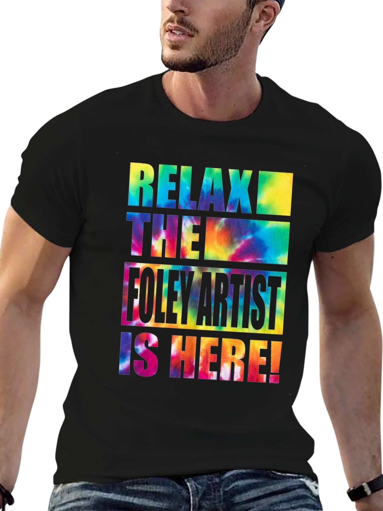 Relax the Foley Artist is Here! Graphic Tee